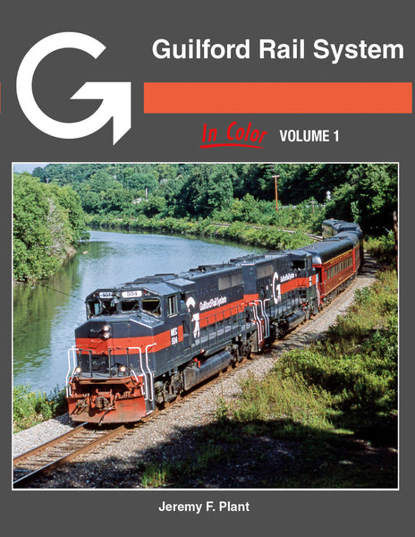 Morning Sun Books Guilford Rail System In Color Volume 1 cover