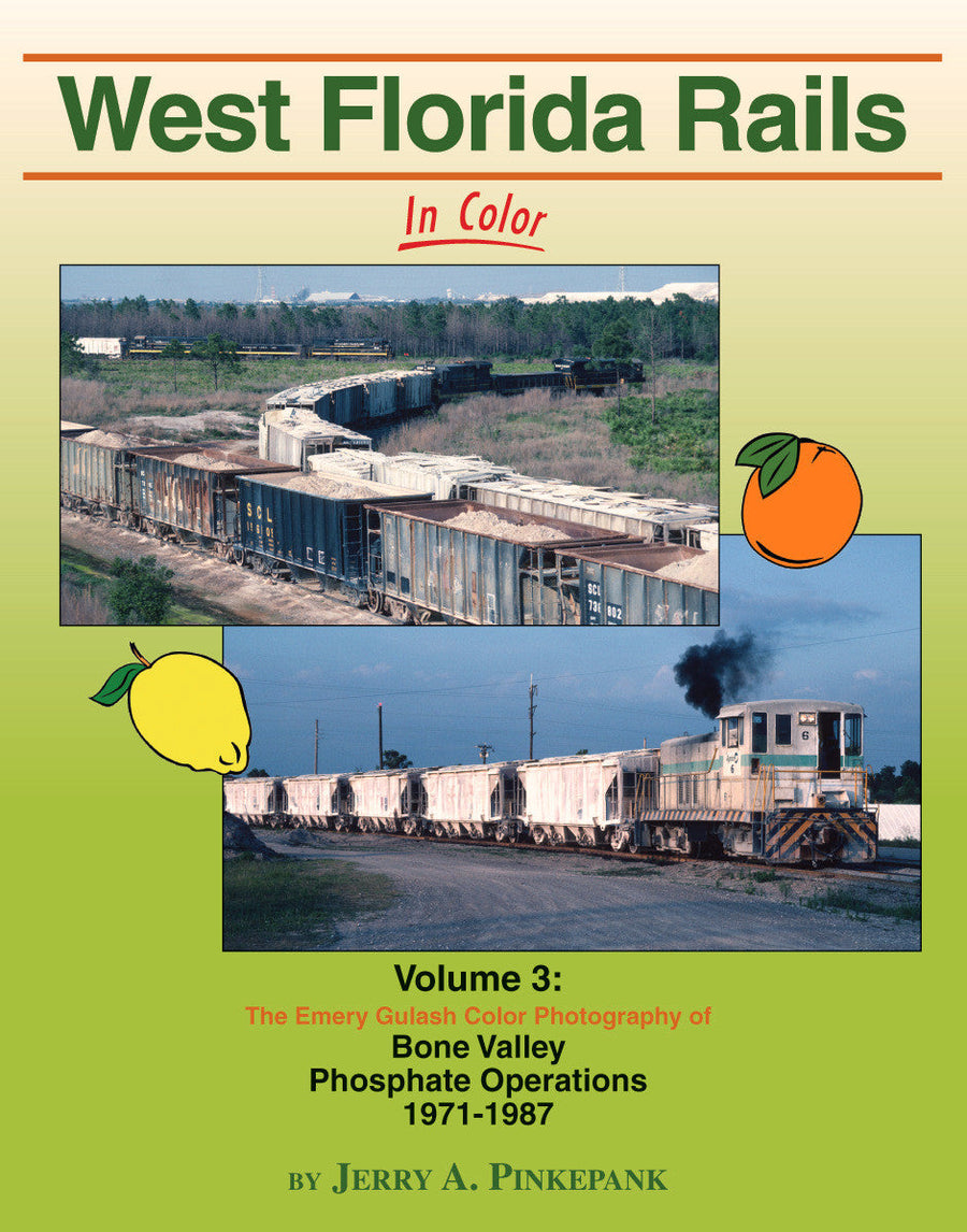 Morning Sun Books Hardcover Book 1555 West Florida Rails in Color Volume 3: Bone Valley Phosphate Operations, 1971-1987 — exact product view