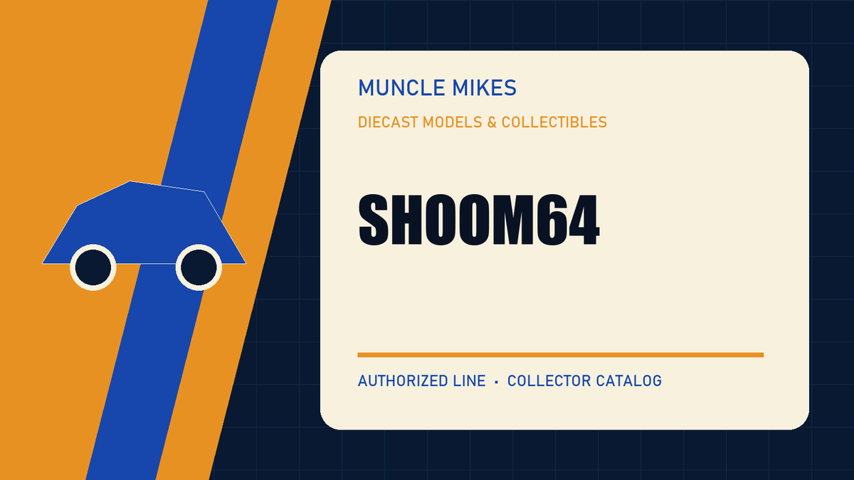 SHOOM64 Diecast Models & Collectibles collection