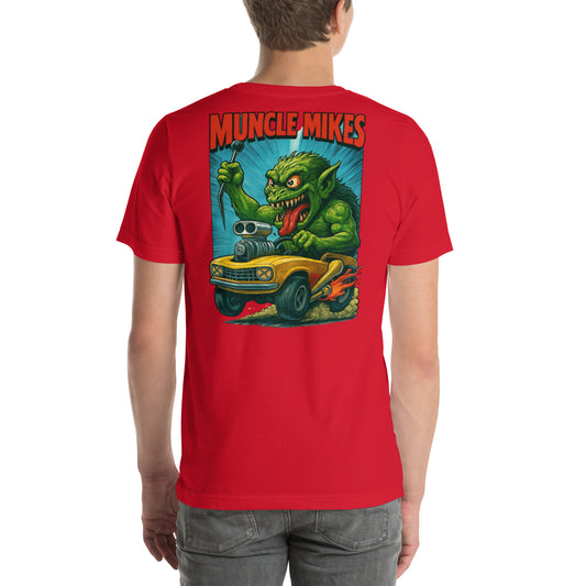 Muncle Mikes Hot Rod and Rat Rod Shirt Mayhem! Monster Rods! (003)