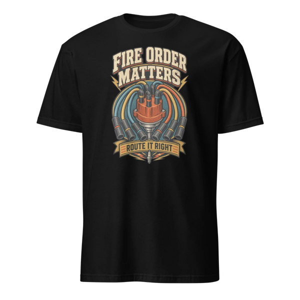 Firing Order Matters unisex T-shirt product mockup