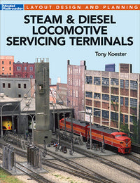Steam & Diesel Locomotive Servicing Terminals by Tony Koester — exact KAL12502 cover image