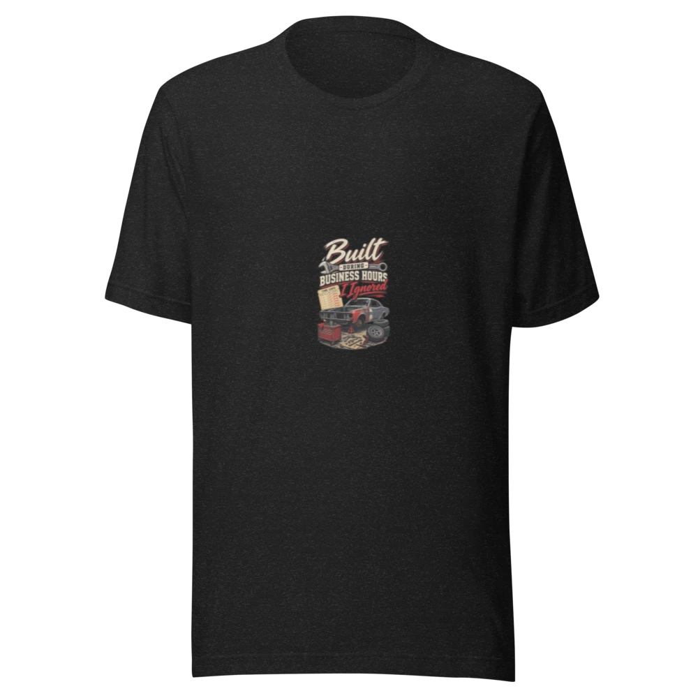 Built After Business Hours Project Car Unisex T-Shirt product mockup