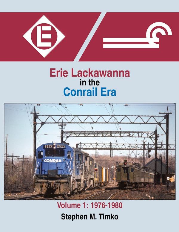 Morning Sun Books Hardcover Book 1674 Erie-Lackawanna in the Conrail Era Volume 1: 1976-1980 — exact product view