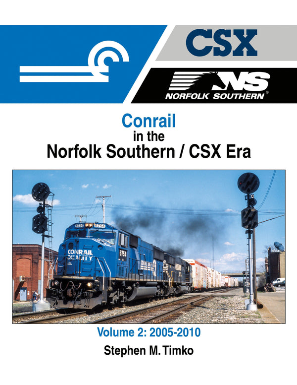 Morning Sun Books Hardcover Book 1720 Conrail in the Norfolk Southern/CSX Era Volume 2: 2005-2010 — exact product view