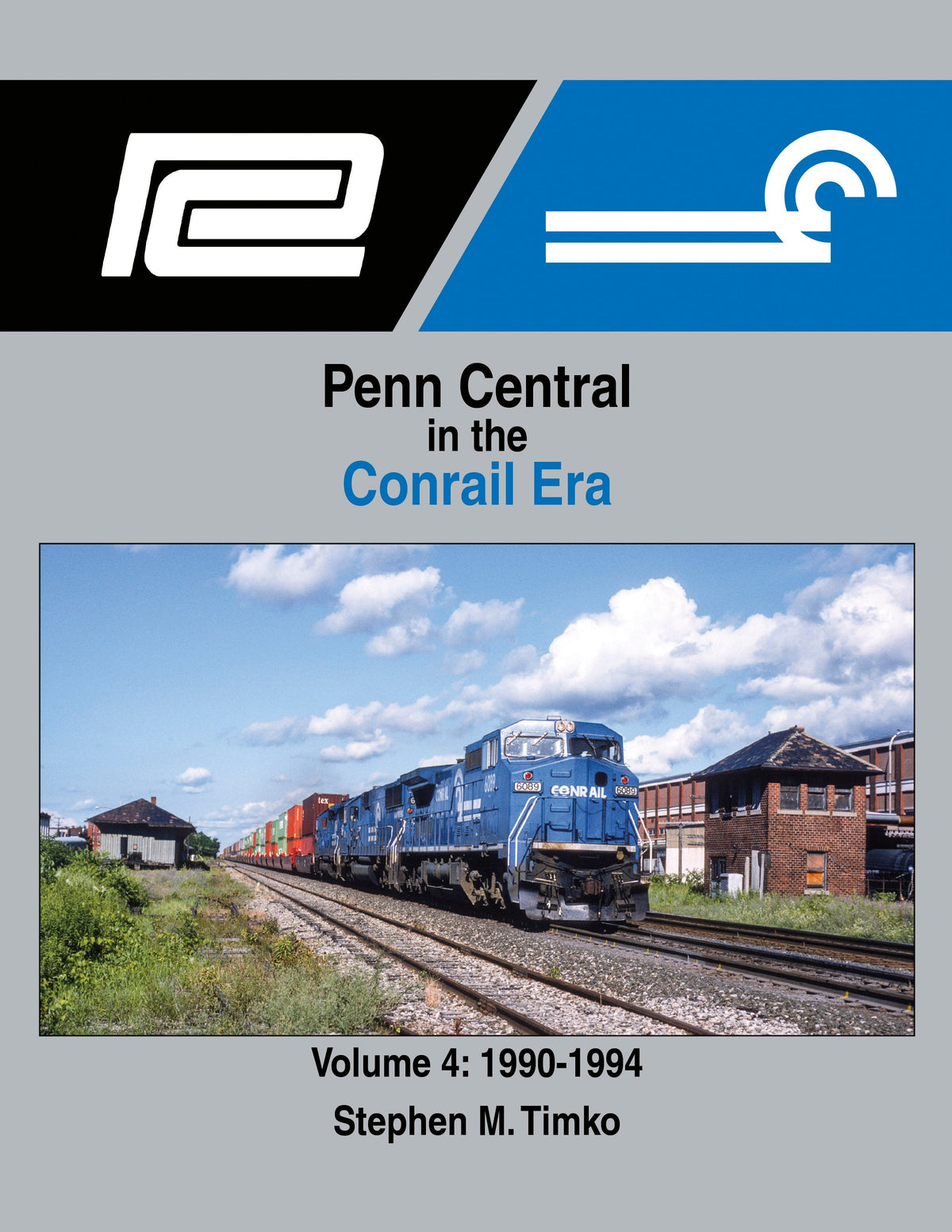 Morning Sun Books Hardcover Book 1721 Penn Central in the Conrail Era Volume 4: 1990-1994 — exact product view