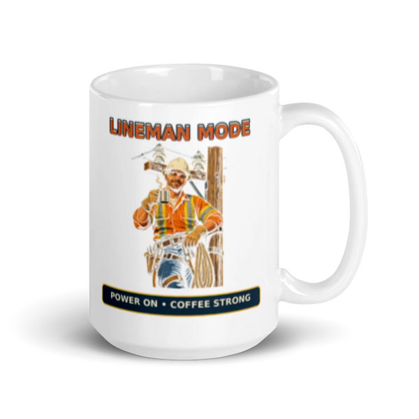 Lineman Mode Power On Coffee Strong Mug product mockup