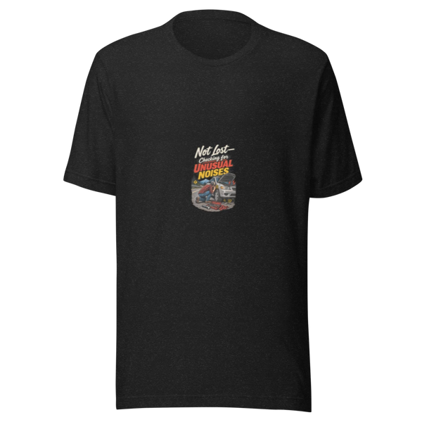 Not Broken Checking Unusual Noises Mechanic Unisex T-Shirt product mockup