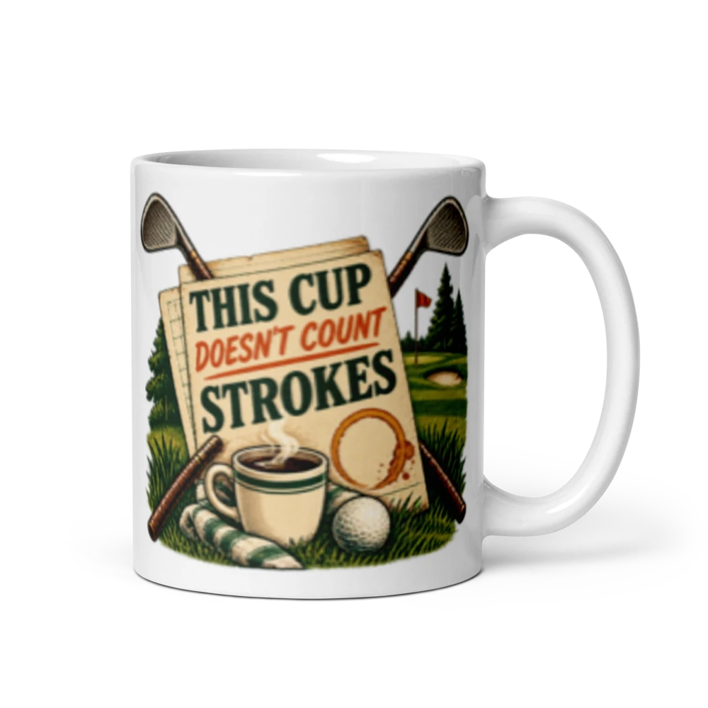 Morning Mulligan – This Cup Doesn’t Count Strokes Mug product mockup