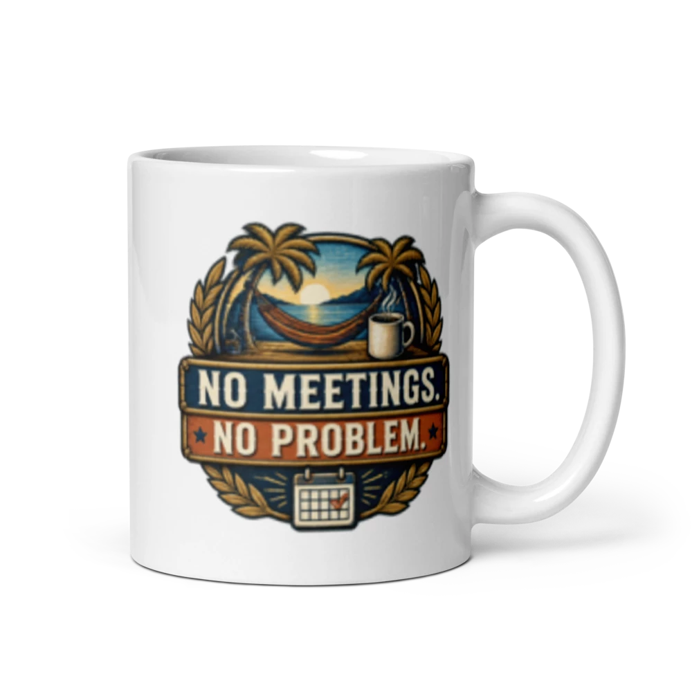 Retirement Department / No Meetings No Problem product mockup