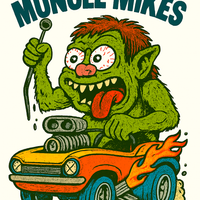 Muncle Mikes Hot Rod and Rat Rod Shirt Mayhem! Monster Rods! Monthly Hot Rod Shirts