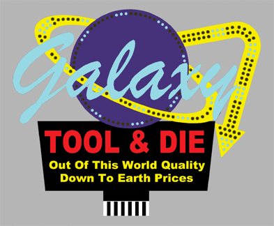 Miller Engineering Galaxy Tool & Die Sign — exact product reference