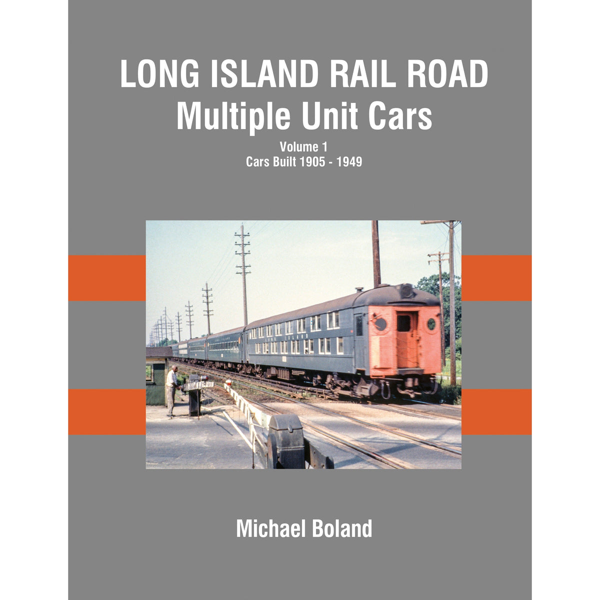 Morning Sun Books Long Island Rail Road Multiple Unit Cars Volume 1: Cars Built 1905-1949 — exact Morning Sun Books product image