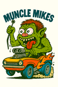 Muncle Mikes Hot Rod and Rat Rod Shirt Mayhem! Monster Rods! (004)