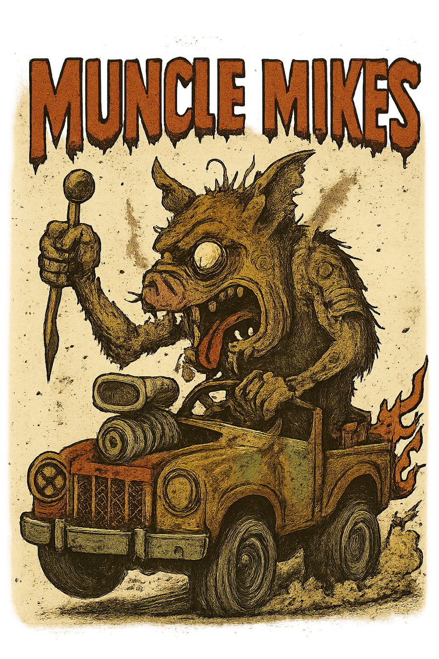 Muncle Mikes Hot Rod and Rat Rod Shirt Mayhem! Monster Rods! (008)