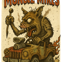 Muncle Mikes Hot Rod and Rat Rod Shirt Mayhem! Monster Rods! (008)