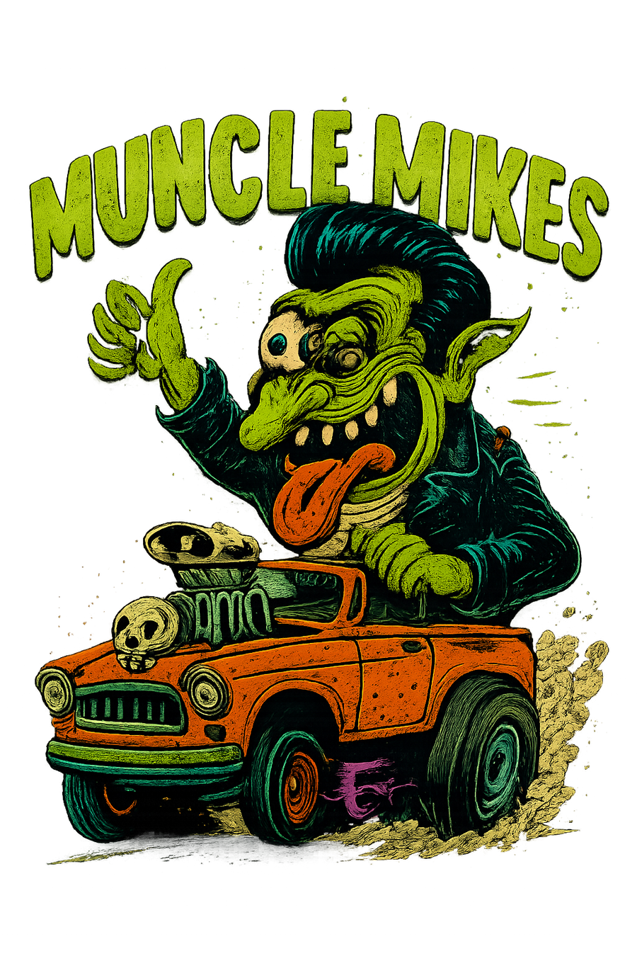Muncle Mikes Hot Rod and Rat Rod Shirt Mayhem! Monster Rods! (010)