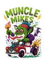 Muncle Mikes Hot Rod and Rat Rod Shirt Mayhem! Monster Rods! (030)