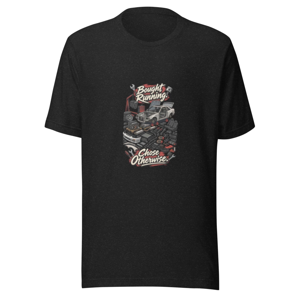 Bought It Running Project Car Unisex T-Shirt product mockup