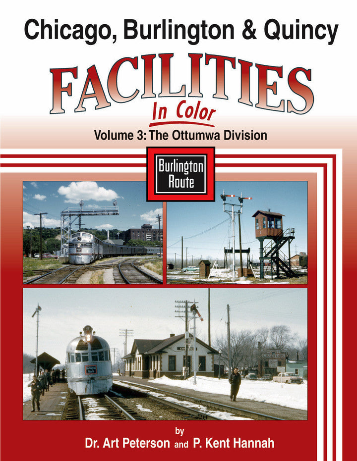 Morning Sun Books Hardcover Book 1582 Chicago, Burlington & Quincy Facilities in Color Volume 3: The Ottumwa Division — exact product view