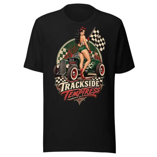 Trackside Temptress T-Shirt — product mockup