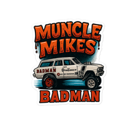 Muncle Mikes Hot Rod and Rat Rod Shirt Mayhem! BADMAN Wagon Die-Cut Sticker product mockup 5