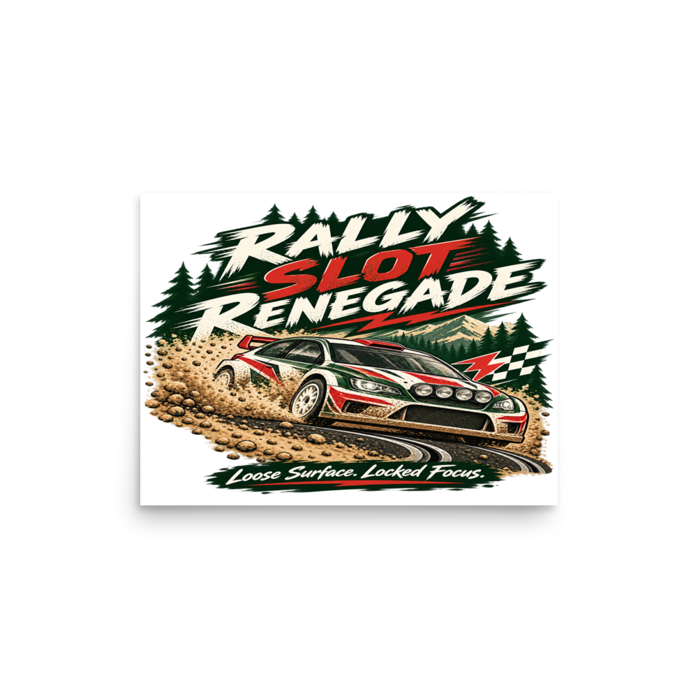 Rally Slot Renegade Matte Poster product mockup