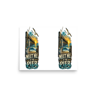 Meet Me at the Pier Matte Poster product mockup