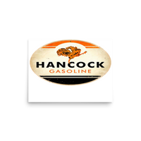 Hancock Gasoline Vintage Gas and Oil Matte Poster — 12 × 16, front view