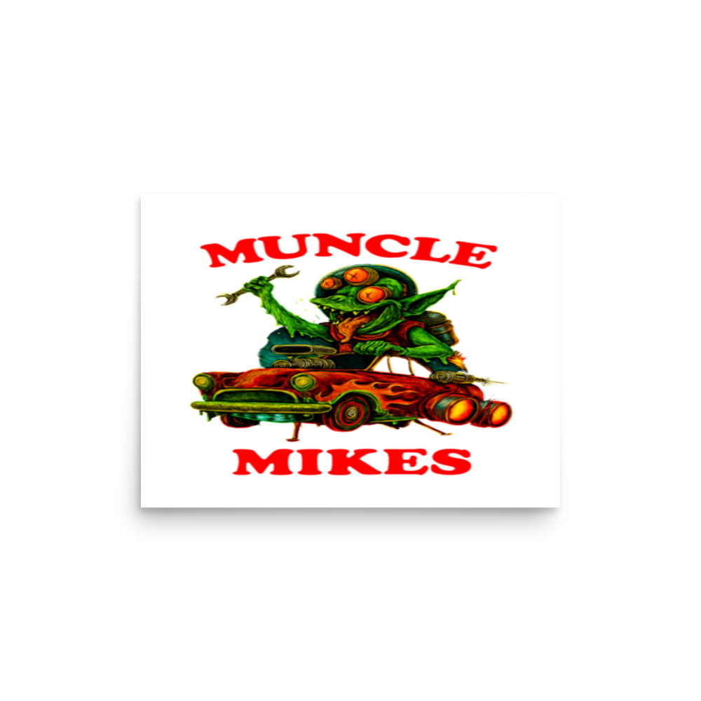 Muncle Mikes Hot Rod and Rat Rod Shirt Mayhem! Monster Rods! (024) Matte Poster product mockup