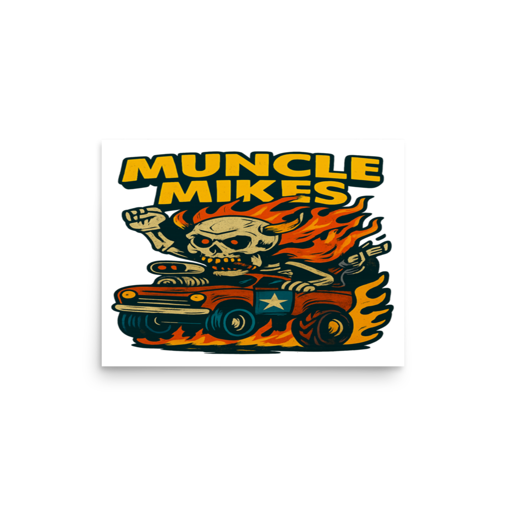 Muncle Mikes Hot Rod and Rat Rod Shirt Mayhem! Monster Rods! (028) Matte Poster product mockup
