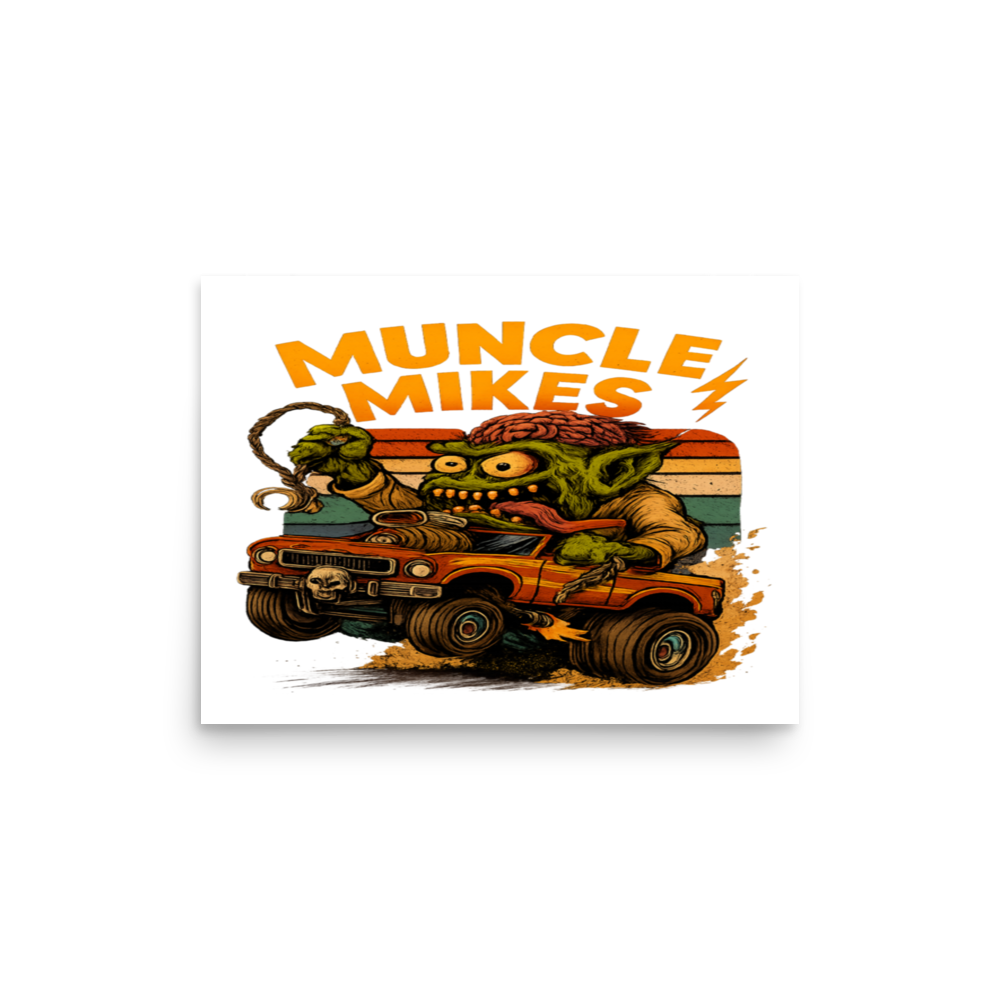 Muncle Mikes Hot Rod and Rat Rod Shirt Mayhem! Monster Rods! (034) Matte Poster product mockup