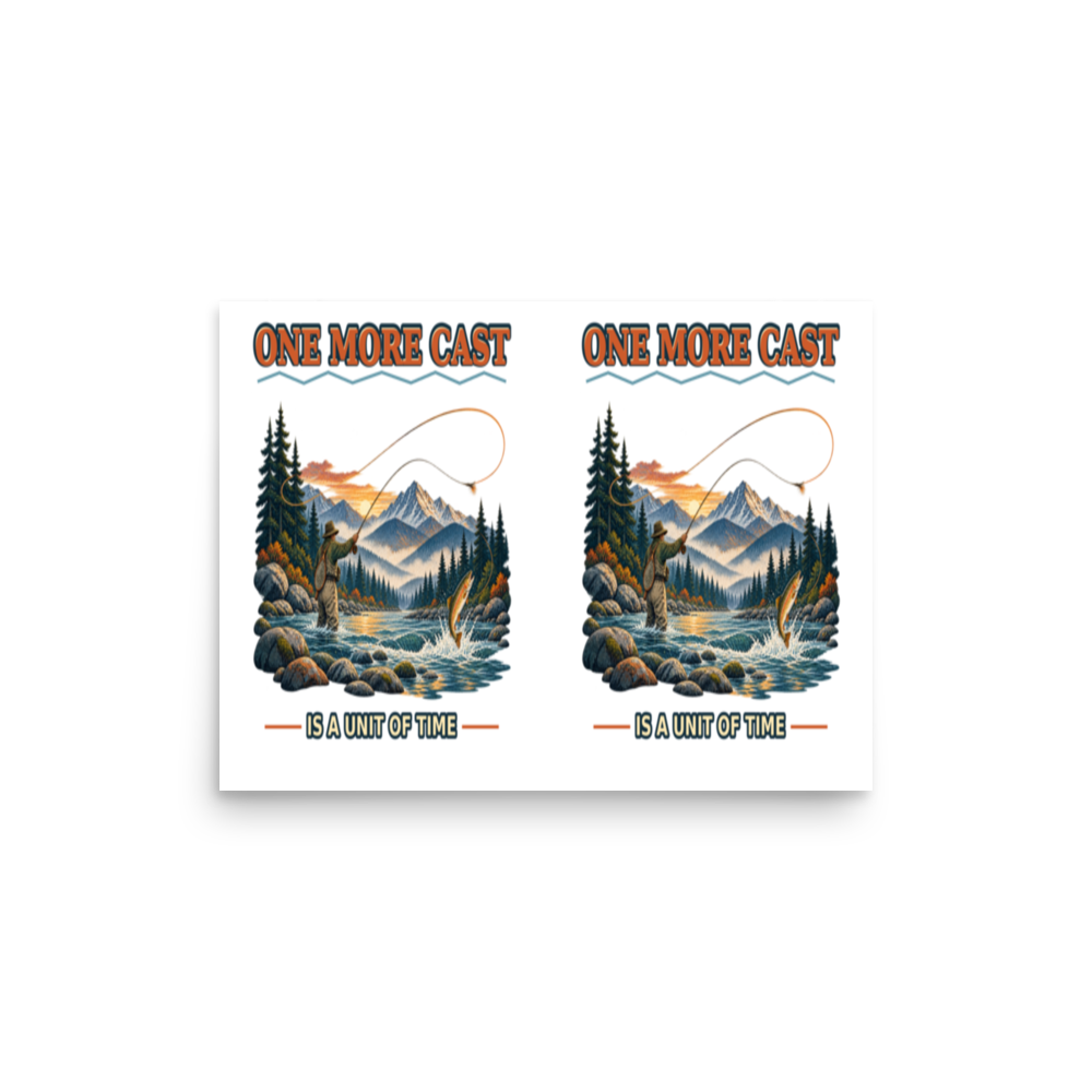 One More Cast Is a Unit of Time Matte Poster product mockup