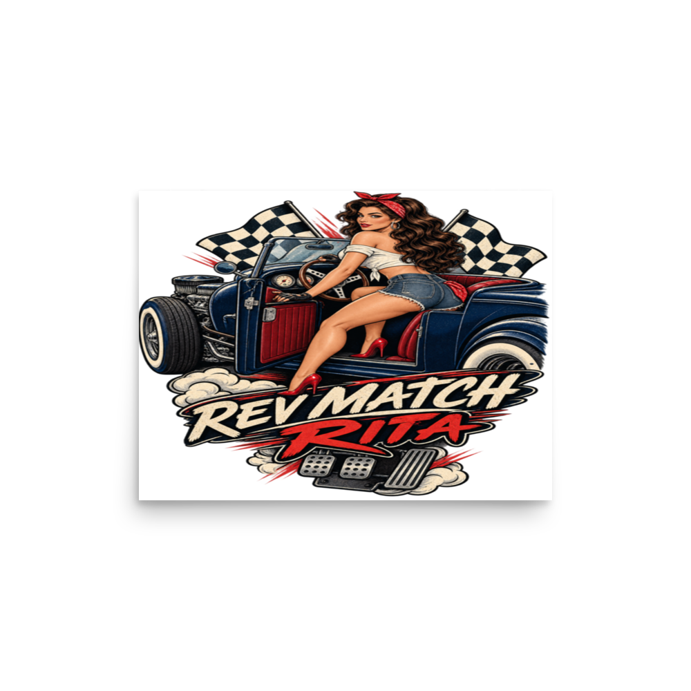 Rev Match Rita Hot Rod Matte Poster product mockup