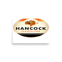 Hancock Gasoline Vintage Gas and Oil Matte Poster — 12 × 18, front view