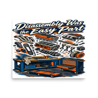 Disassembly Is the Easy Part Matte Poster product mockup 3