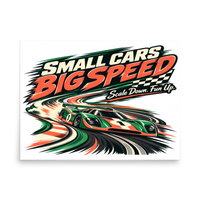 Small Cars Big Speed Matte Poster product mockup 4