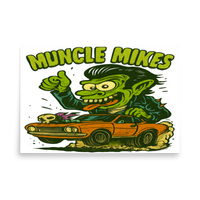 Muncle Mikes Hot Rod and Rat Rod Shirt Mayhem! Monster Rods! (011) Matte Poster product mockup 5