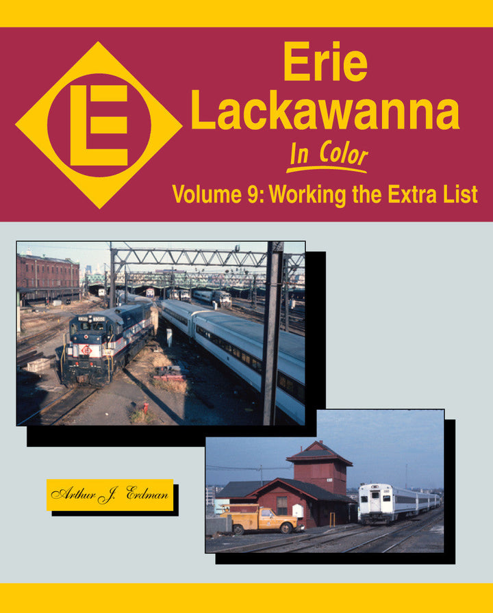 Morning Sun Books Hardcover Book 1570 Erie-Lackawanna in Color Volume 9: Working the Extra List — exact product view