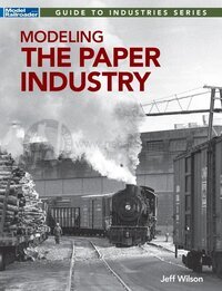 Cover of Modeling the Paper Industry by Jeff Wilson