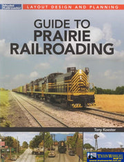 Guide to Prairie Railroading by Tony Koester – 12841 - view 4