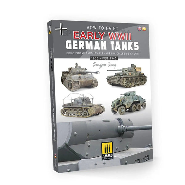 AMMO by Mig Jimenez A.MIG-6037 How to Paint Early WWII German Tanks: 1936–1942