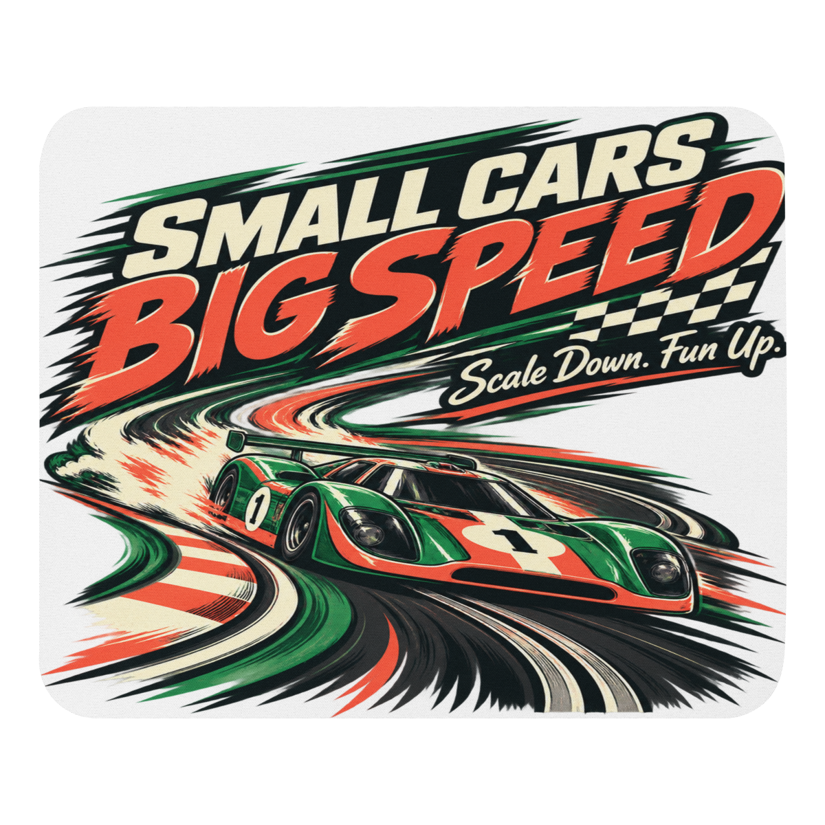 Small Cars Big Speed Mouse Pad product mockup