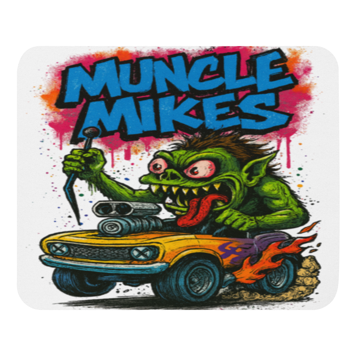 Muncle Mikes Hot Rod and Rat Rod Shirt Mayhem! Monster Rods! (006) Mouse Pad product mockup