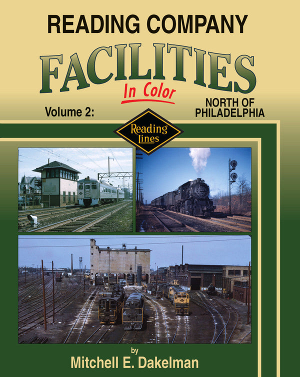 Morning Sun Books Hardcover Book 1556 Reading Company Facilities in Color Volume 2: North of Philadelphia — exact product view