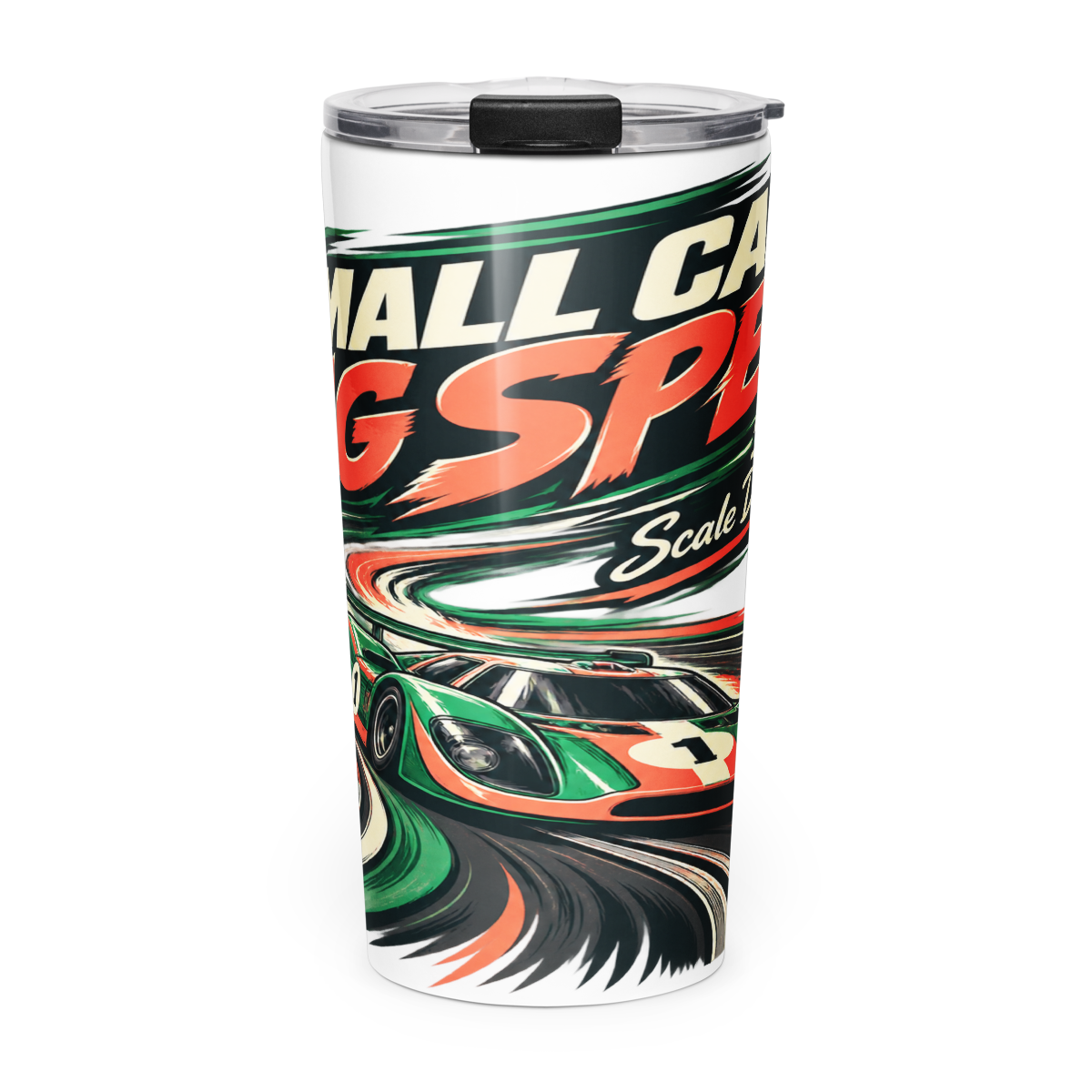 Small Cars Big Speed 20 oz Tumbler product mockup