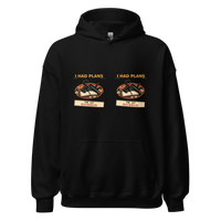 I Had Plans, the Cat Rescheduled Unisex Hoodie product mockup