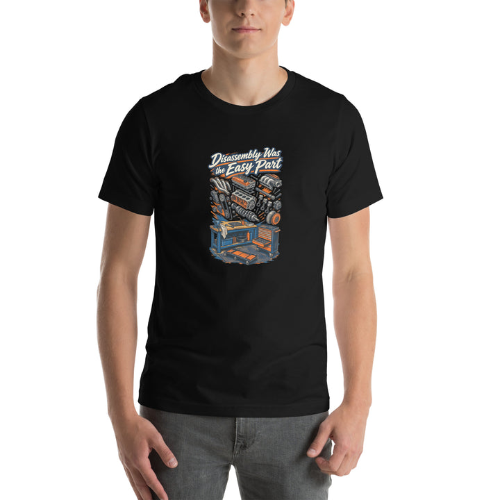 Disassembly Is the Easy Part mechanic T-shirt, Black front mockup