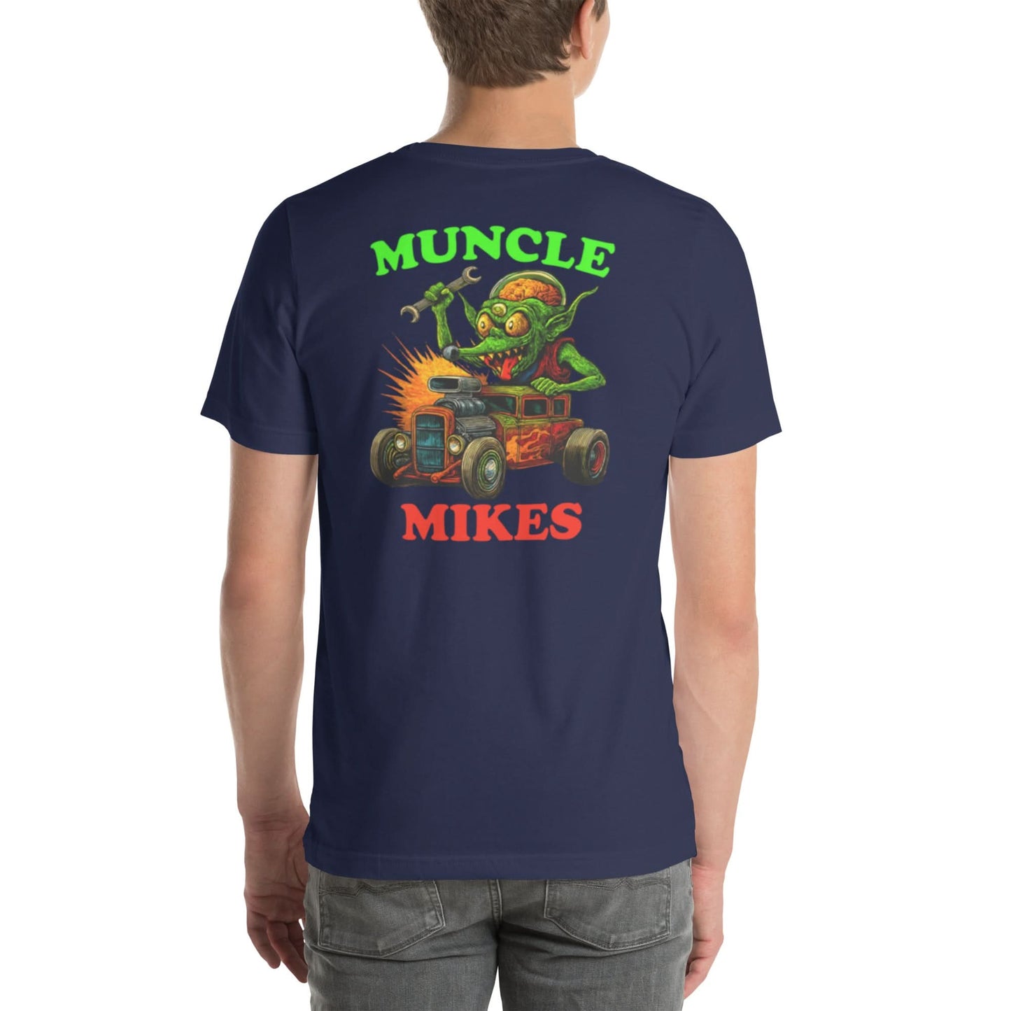 Muncle Mikes Hot Rod and Rat Rod Shirt Mayhem! Monster Rods! (023)