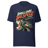 Small Cars Big Speed Unisex T-Shirt product mockup 2